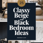 25 Classy Beige and Black Bedroom Ideas for a Sophisticated Look